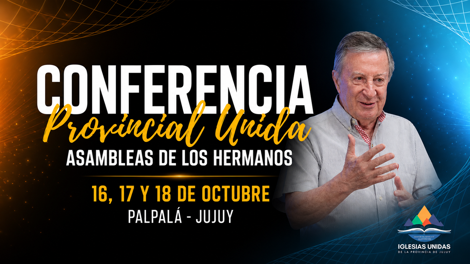 Conferencia Provincial Unida 2026, 16, 17 y 18 de octubre en Palpalá